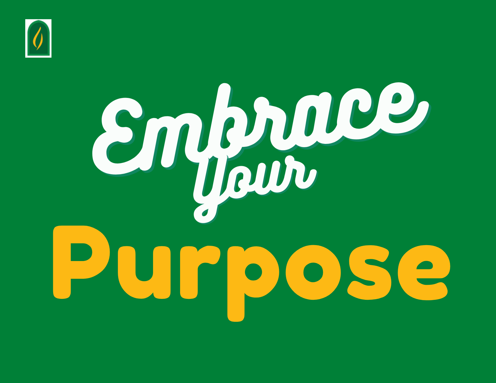 embrace your purpose